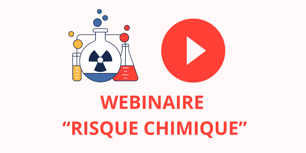 Replay webinaire Présanse - Le risque chimique : les bases de l'identification, l'évaluation et la prévention